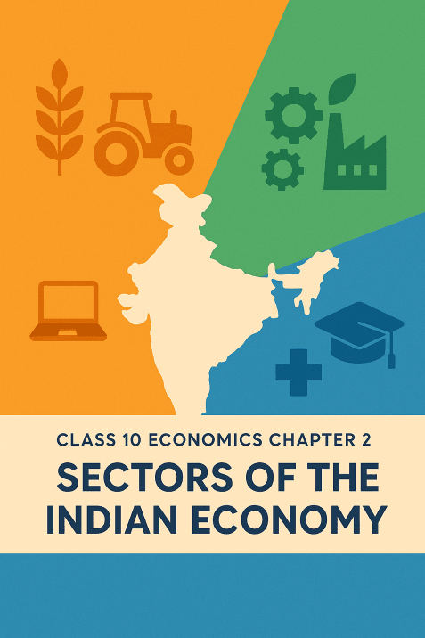 Cover Page Image of Ch - 2- Sectors of The Indian Economy